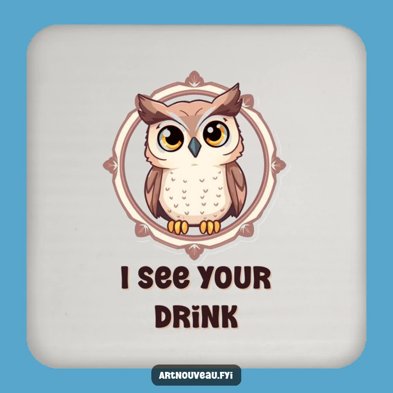 Funny Owl Drink Coaster - Expressive Eyes Art, Protect Furniture Funny Gift