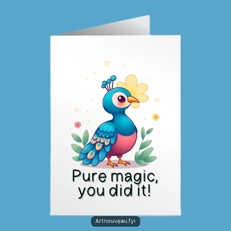 Free Printable Congrats Card: Enchanted Peacock Magic Bloom Funny Gift
