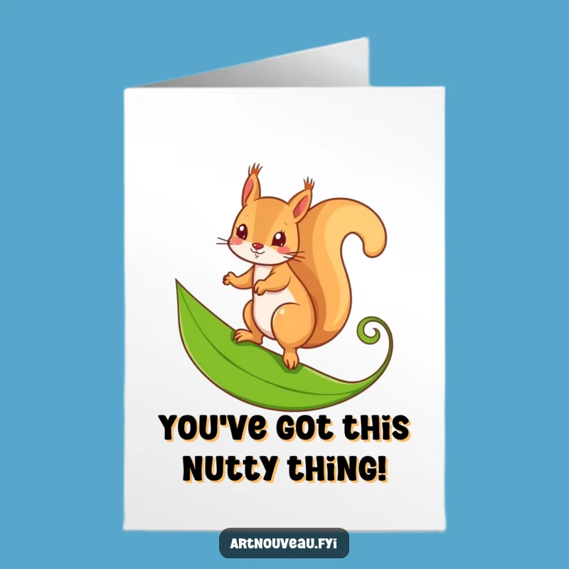 Free Printable Congrats Card: Squirrel Balance - Funny Downloadable Gift